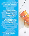 Safety Scale Lab Experiments Chemistry for Today General Organic & Biochemistry