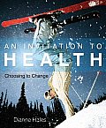 Invitation to Health 2011 2012 Edition