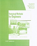 Statistical Methods for Engineers, Student Solutions Manual