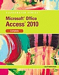 Microsoft Office Access 2010 Illustrated Complete