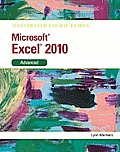 Illustrated Course Guide Microsoft Excel 2010 Advanced