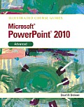 Illustrated Course Guides Microsoft PowerPoint 2010