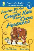 Favorite Stories from Cowgirl Kate & Cocoa Partners
