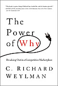 Power of Why Understand What Customers Really Want & Win Their Business