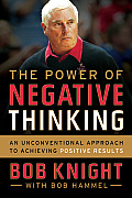 Power of Negative Thinking An Unconventional Approach to Achieving Positive Results