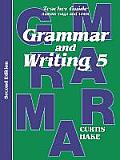 Grammar & Writing Teacher Edition Grade 5 2nd Edition 2014