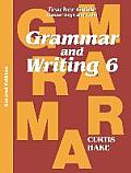 Grammar & Writing Teacher Edition Grade 6 2nd Edition 2014
