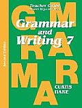 Grammar & Writing Teacher Edition Grade 7 2nd Edition 2014