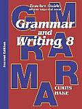 Grammar & Writing Teacher Edition Grade 8 2nd Edition 2014