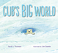 Cub's Big World