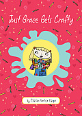 Just Grace 12 Just Grace Gets Crafty