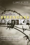 Prisoners of Breendonk A World War II Concentration Camp