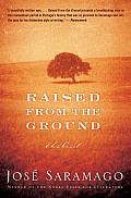 Raised from the Ground