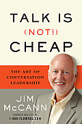 Talk Is (Not!) Cheap: The Art of Conversation Leadership