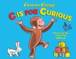 Curious George C is for Curious
