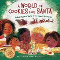 World of Cookies for Santa Follow Santas Tasty Trip Around the World