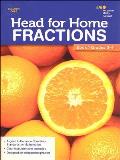 Head For Home Math Skills: Fractions, Book 1