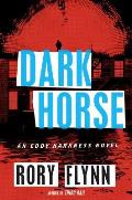 Dark Horse An Eddy Harkness Novel