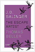 J D Salinger The Escape Artist
