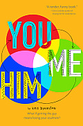You & Me & Him