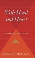 With Head and Heart: The Autobiography of Howard Thurman
