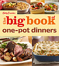 Betty Crocker the Big Book of One Pot Dinners