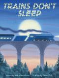 Trains Dont Sleep