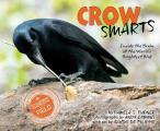Crow Smarts Inside the Brain of the Worlds Brightest Bird