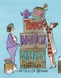 Two Mutch Sisters