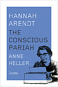 Hannah Arendt A Life in Dark Times