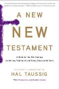 New New Testament A Bible for the Twenty First Century Combining Traditional & Newly Discovered Texts