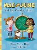 Mae & June & the Wonder Wheel