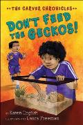Don't Feed the Geckos! (The Carver Chronicles #3)
