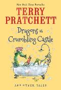 Dragons at Crumbling Castle and Other Tales