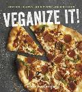 Veganize It Easy DIY Recipes for a Plant Based Kitchen
