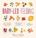 Baby Led Feeding A Natural Way to Raise Happy Independent Eaters
