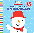 Little Scholastic How To Build A Snowman