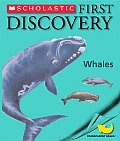 Scholastic First Discovery Whales
