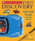 Scholastic First Discovery Cars & Trucks