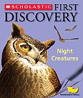 Scholastic First Discovery Night Creatur