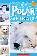 Polar Animals Scholastic Reader Level 1