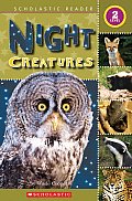 Night Creatures Scholastic Reader Level 2