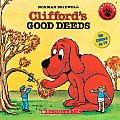 Clifford's Good Deeds [With Paperback Book]