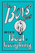 Boys Book How to Be the Best at Everything