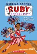 Ruby Flips for Attention (Ruby and the Booker Boys #4): Volume 4