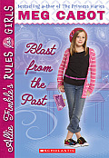 Allie Finkles Rules for Girls Book 06 Blast From the Past