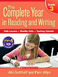 Complete Year in Reading & Writing Grade 3 Daily Lessons Monthly Units Yearlong Calendar With CDROM