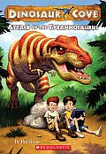 Dinosaur Cove 01 Attack of the Tyrannosaurus