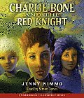 Charlie Bone and the Red Knight (Children of the Red King #8): Volume 8