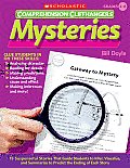 Comprehension Cliffhangers: Mysteries: 15 Suspenseful Stories That Guide Students to Infer, Visualize, & Summarize to Predict the Ending of Each Story
